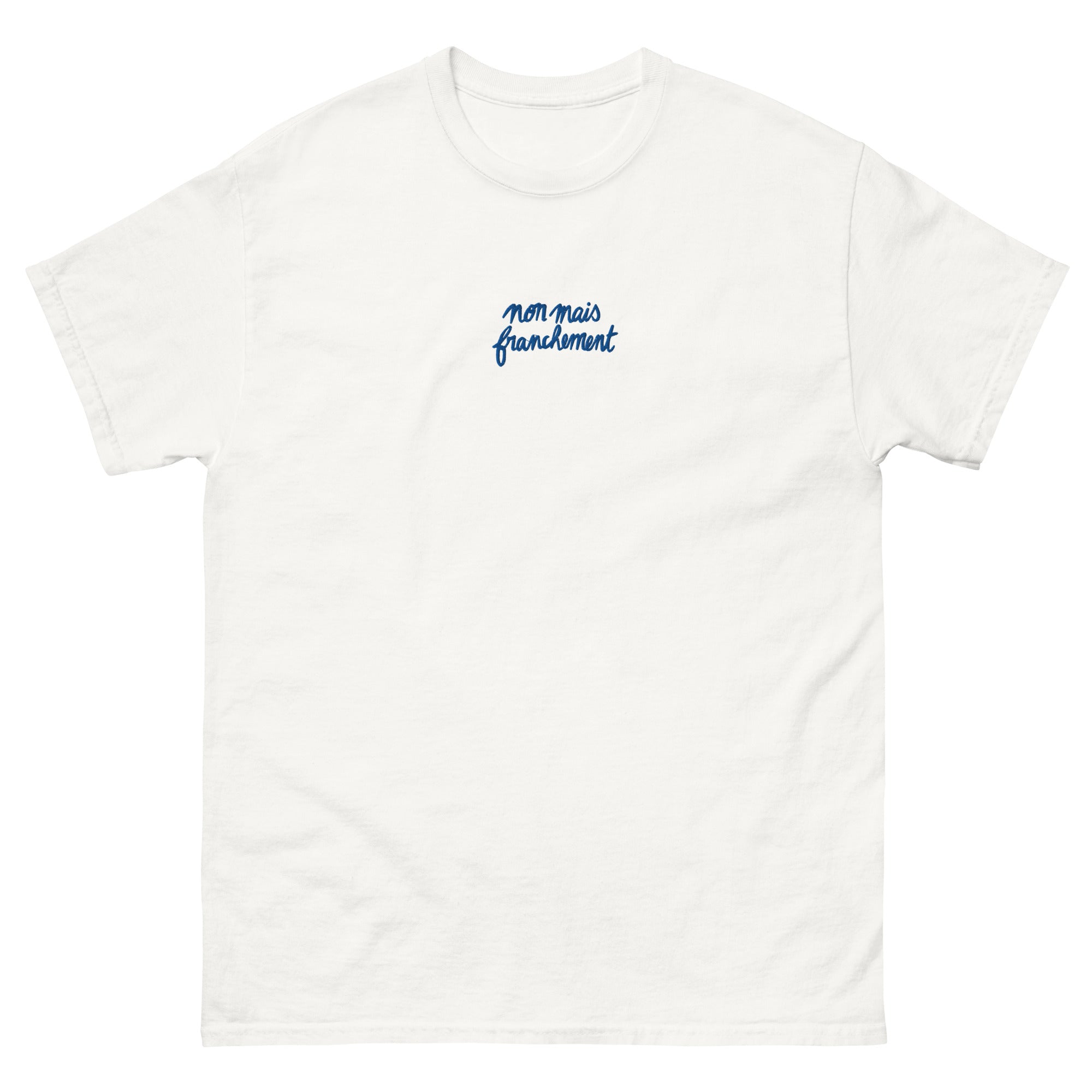 Franchement Shirt
